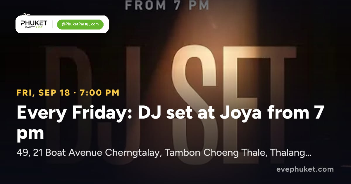 Every Friday: DJ set at Joya